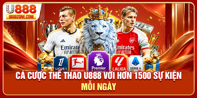 Cá cược thể thao U888 với hơn 1500 sự kiện mỗi ngày